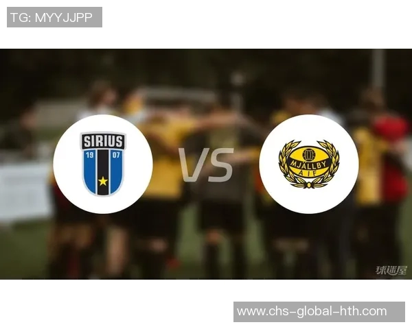 天狼星与米亚尔比的巅峰对决揭示足球战术与团队合作的魅力